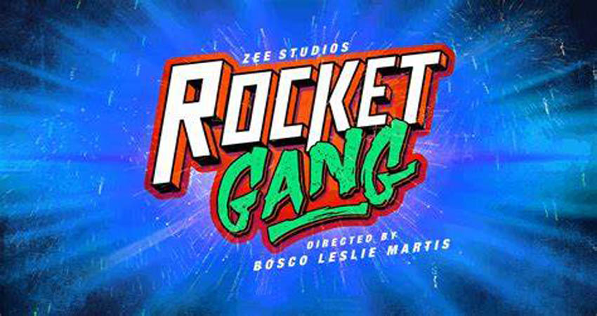 बॉस्को लेस्ली मार्टिस और जी स्टूडियोज ने Rocket Gang का ट्रेलर लॉन्च किया बॉस्को लेस्ली मार्टिस और जी स्टूडियोज ने Rocket Gang का ट्रेलर लॉन्च किया